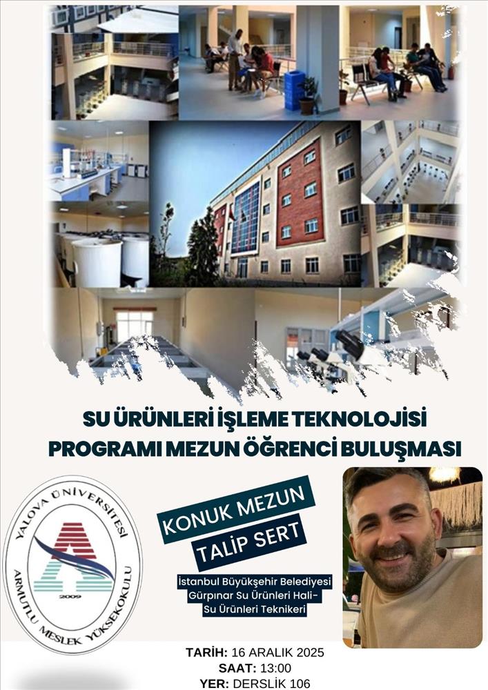 Su Ürünleri İşleme Teknolojisi Programı Mezun–Öğrenci Buluşması Gerçekleştirildi